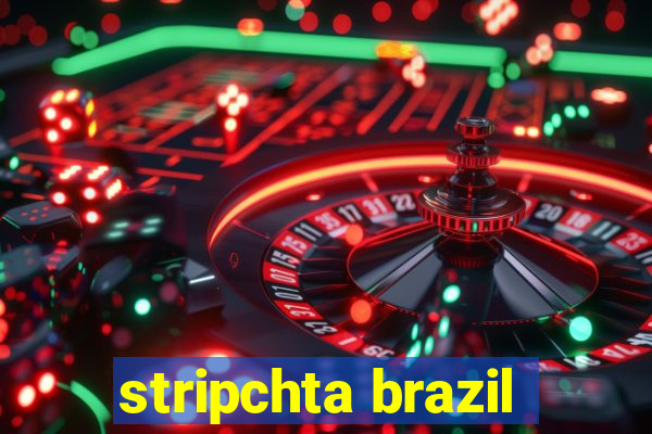 stripchta brazil